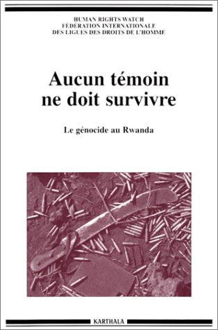 aucun temoin ne doit survivre