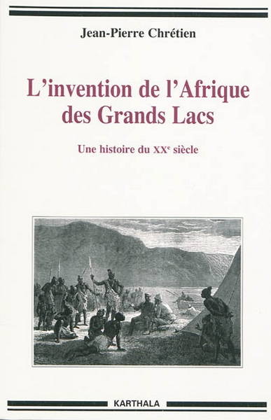 L'invention de l'Afrique des grands lacs