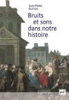 Bruits et sons de notre histoire, couverture