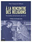 À la rencontre des religions, P.-F. de Béthune