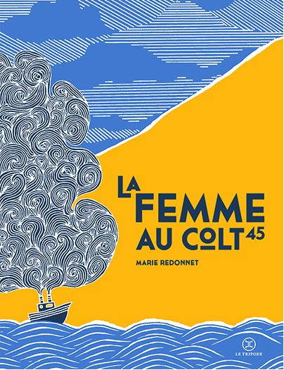 La Femme au colt 45 - couv