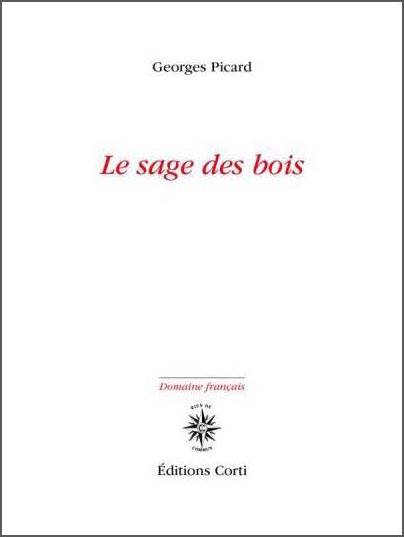 Le sage des bois - Georges Picard - couverture