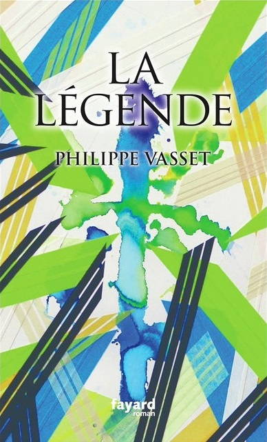 la légende - philippe vasset - couv