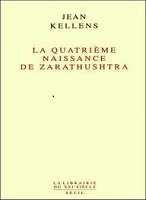 Couverture de La quatrième naissance de Zarathushtra